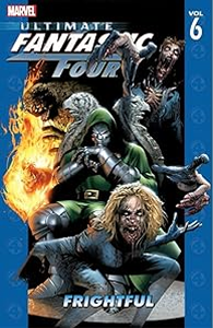 Ultimate Fantastic Four: Volume 6 cover