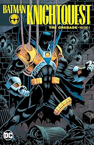 Batman: Knightquest: The Crusade: Volume 1 cover