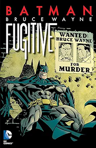 Batman: Bruce Wayne: Fugitive cover