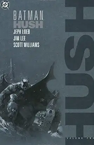 Batman: Hush: Volume 2 cover