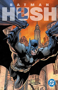 Batman: Hush 2 Batman: Hush 2 cover