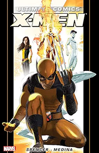 Ultimate Comics X-Men by Nick Spencer: Volume 1 cover