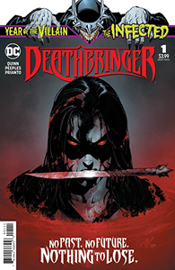 The Infected: Deathbringer #1