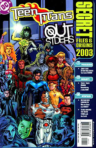 Teen Titans/Outsiders Secret Files 2003 #1