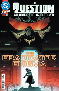 The Question: All Along The Watchtower #2