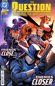 The Question: All Along The Watchtower #5