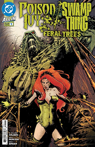 Poison Ivy/Swamp Thing: Feral Trees #1
